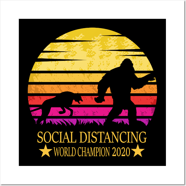 Bigfoot Social Distancing World Champion Wall Art by sufian